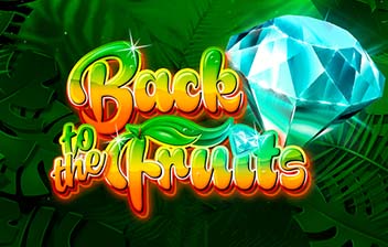 Back to the Fruits